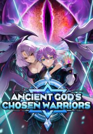 Ancient God’s Chosen Warriors