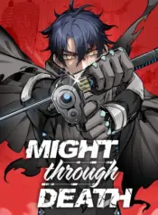 Might Through Death